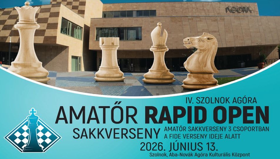 IV. Szolnok Agóra Amatőr Rapid Open Sakkverseny
