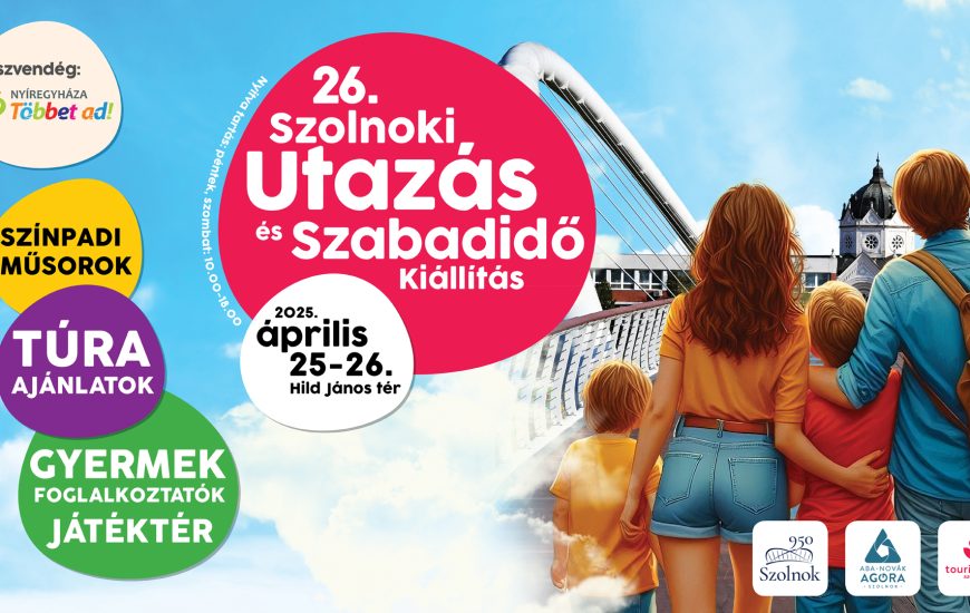 26. Szolnoki Utazás és Szabadidő Kiállítás