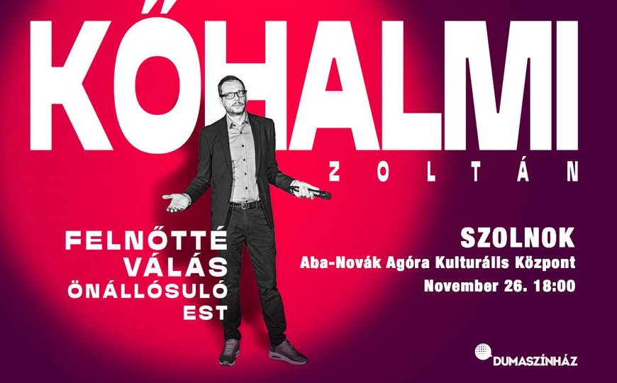 Felnőtté válás – Kőhalmi Zoltán önállósuló estje