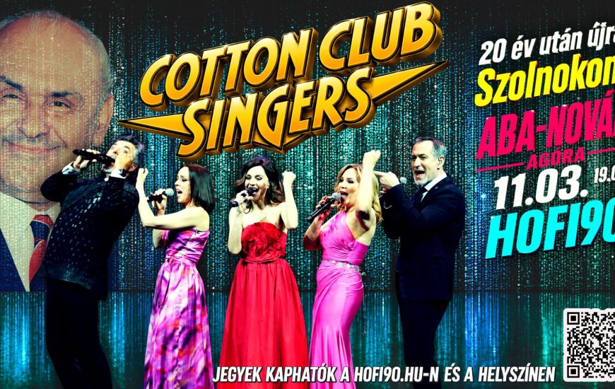 Cotton Club Singers – Hofi 90 – Jubileumi koncert