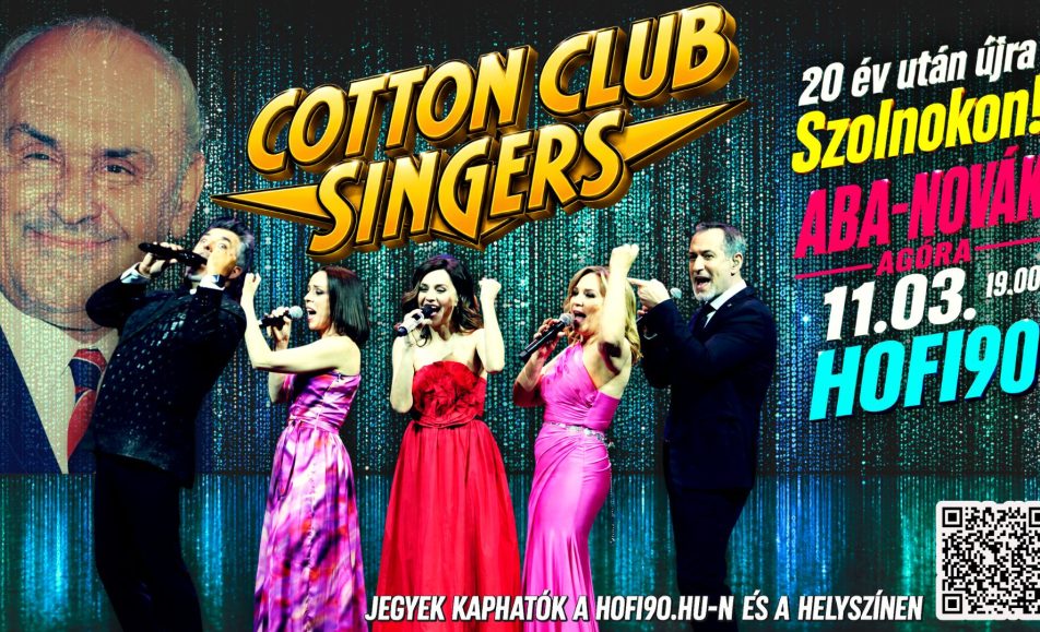 Cotton Club Singers – Hofi 90 – Jubileumi koncert