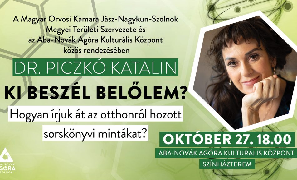 Ki beszél belőlem? Dr. Piczkó Katalin előadása