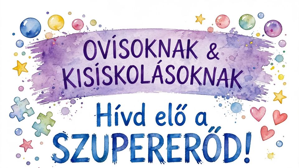 Hívd elő a szupererőd!